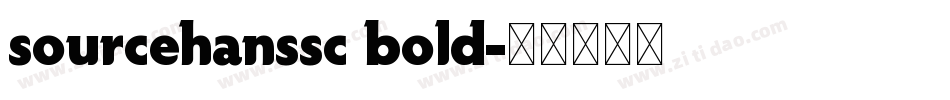 sourcehanssc bold字体转换